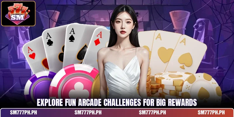 Explore fun arcade challenges for big rewards