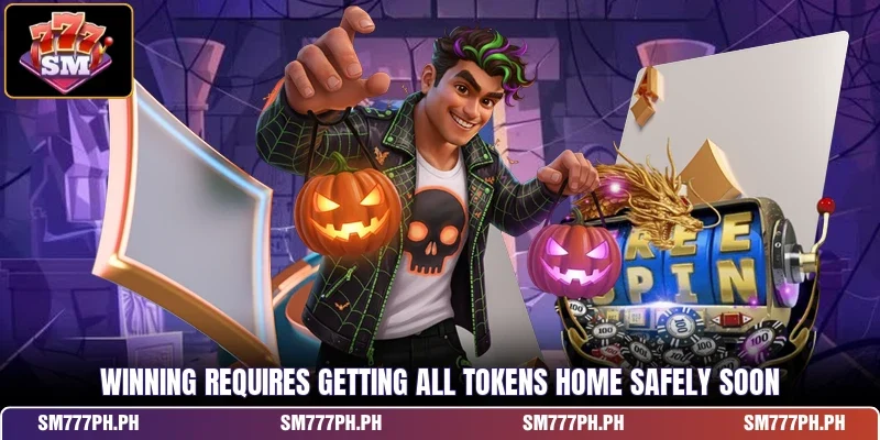 Winning requires getting all tokens home safely soon